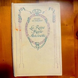 La Reine Marie-Antoinette by Pierre De Nolhac